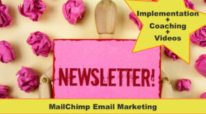 MailChimp Course Implementation plus videos